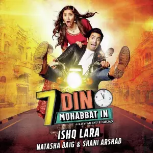 Ishq Lara (From 7 Din Mohabbat In) image