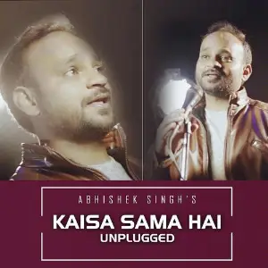 Kaisa Sama Hai Unplugged image