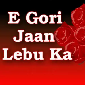 E Gori Jaan Lebu Ka image