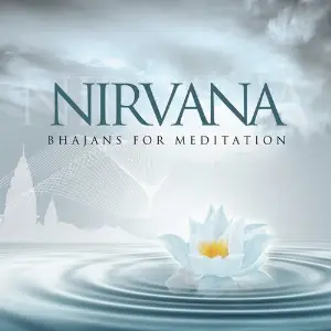 Nirvana - Bhajans For Meditation image