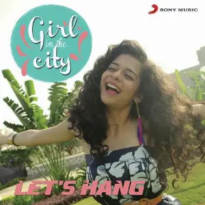 Lets Hang (Girl in the City) image
