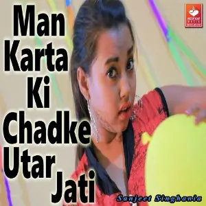 Man Karta Ki Chadke Utar Jati image