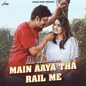 Main Aaya Tha Rail Me - Single image
