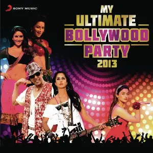My Ultimate Bollywood Party 2013 image