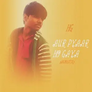 Aur Pyaar Ho Gaya (Acoustic) image