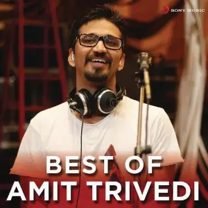 Best of Amit Trivedi image