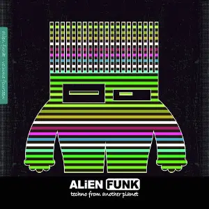 Alien Funk, Vol. 14 - Techno from Another Planet image