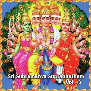 Sri Subrahmanya Suprabatham, Vol. 3 image