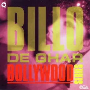 Billo De Ghar - Bollywood Series image