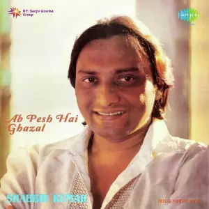 Ab Pesh Hai Ghazal-Shabbir Kumar image