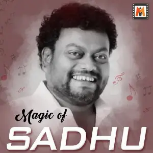 Magic of Sadhu Sadhu Kokila