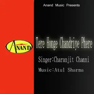 Tere Honge Chandriye Phere image