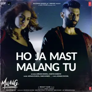 Malang - Unleash The Madness Sachin-Jigar, Bohemia, Arijit Singh