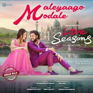 Maleyaago Modale (From Love Seasons) (Original Motion Picture Soundtrack) image