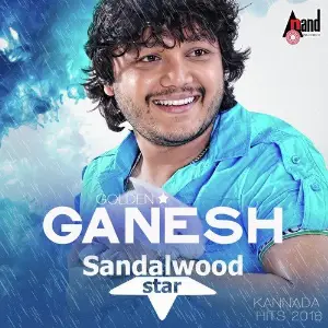 Sandalwood Star Golden Star Ganesh - Kannada Hits 2016 Mano Murthy