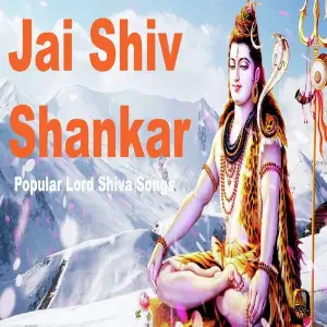 Jai Shiv Shankar (Popular Lord Shiva Songs) Narendra Kumar
