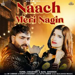 Naach Meri Nagin (feat. Ak Changia  Bharti Choudhary) image