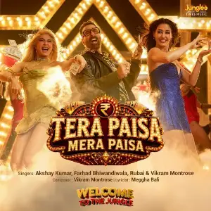 Tera Paisa Mera Paisa (From Welcome To The Jungle) image