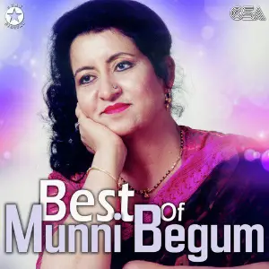 Best Of Munni Begum Munni Begum
