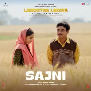 Sajni (From Laapataa Ladies) 