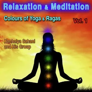 Relaxation  Meditation, Vol. 1 Colours of Yoga  Raga image
