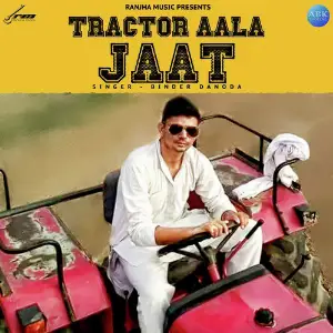 Tractor Aala Jaat - Single image