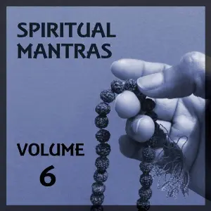 Spiritual Mantras, Vol. 6 image