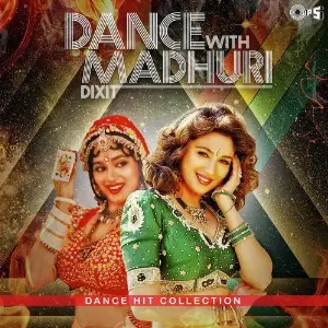 Dance With Madhuri Dixit -Dance Hit Collection image