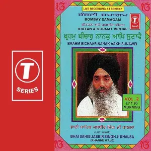 Kirtan  Gurmat Vichar-Brahm Bichaar Nanak Aakh Sunawei (Vol. 2) image