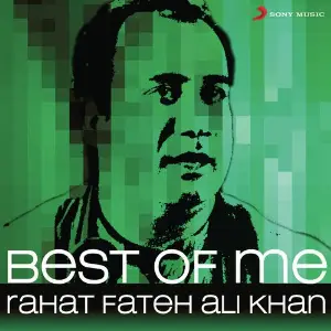 Best of Me Rahat Fateh Ali Khan image