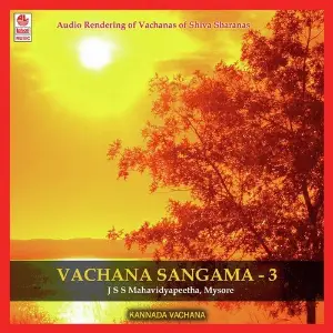 Vachana Sangama - Shiva Sharanara Vachanagalu - Part 3 image