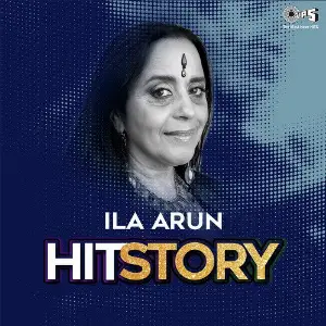 Ila Arun Hit Story image