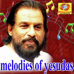Melodies of Yesudas Yesudas, Chitra, Susheela