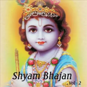 Shyam Bhajan, Vol. 2 image