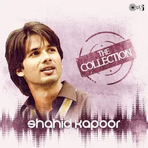 The Collection - Shahid Kapoor image