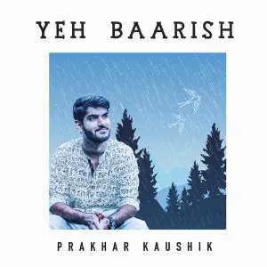 Yeh Baarish - Single image