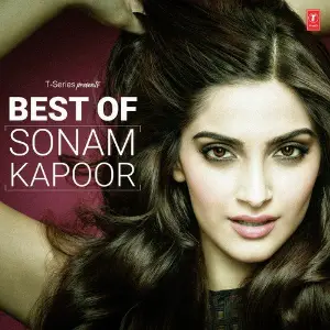 Best Of Sonam Kapoor Various Artists