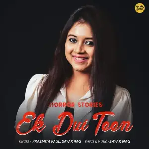 Ek Dui Teen - Horror Stories image