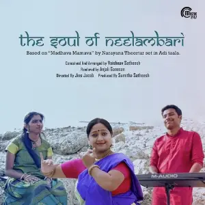 The Soul Of Neelambari - Madhava Mamava image