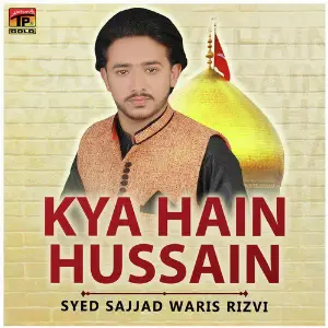 Kya Hain Hussain - Single image