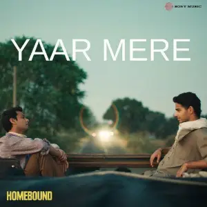 Yaar Mere (From Homebound) image