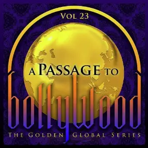 A Passage to Bollywood - The Golden Global Series, Vol. 23 image