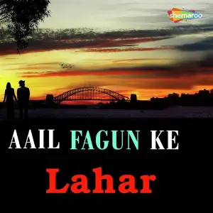 Aail Fagun Ke Lahar image