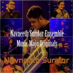 Navneeth Sundar Ensemble Music Mojo Originals image