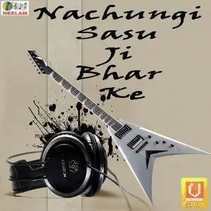 Nachungi Sasu Ji Bhar Ke image