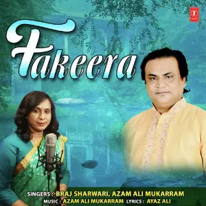Paradise - Finest Sufi Collection Braj Sharwari, Azam Ali Mukarram