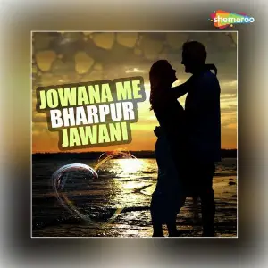 Jowana Me Bharpur Jawani image