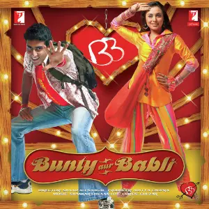 Bunty Aur Babli Shankar-Ehsaan-Loy