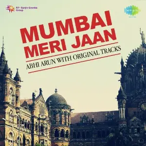 Mumbai Meri Jaan Abhi Arun With Original Tracks image