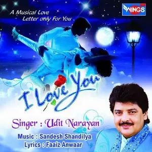 I Love You Udit Narayan